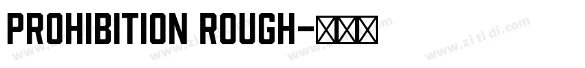 Prohibition Rough字体转换